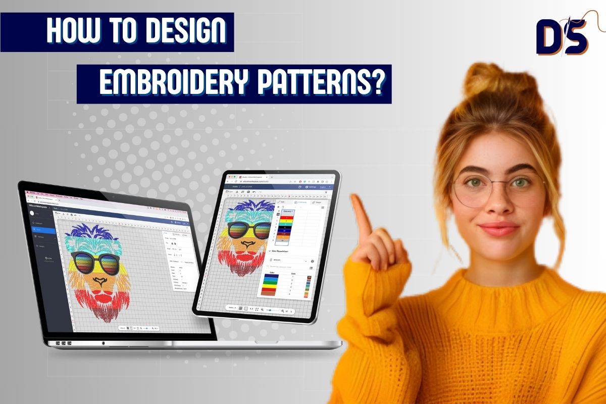 How To Design Embroidery Patterns