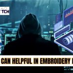 How AI Can Helpful In Embroidery Digitizing?